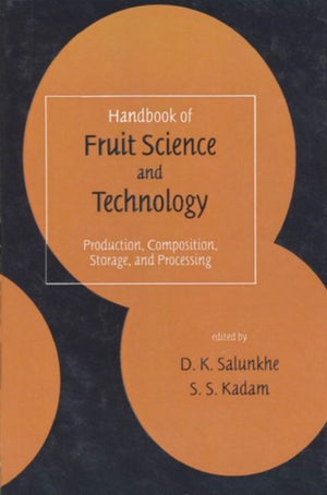 Handbook of Fruit Science and Technology