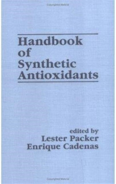 Book cover of: Handbook of Synthetic Antioxidants