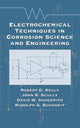 Electrochemical Techniques in Corrosion Science and Engineering