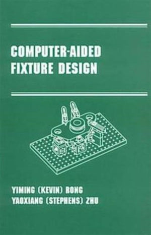 Computer-Aided Fixture Design