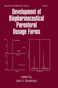 Development of Biopharmaceutical Parenteral Dosage Forms