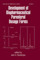 Book cover of: Development of Biopharmaceutical Parenteral Dosage Forms