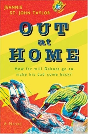 Out at Home – A Novel