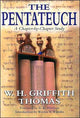 Book cover of: Pentateuch: Chapter by Chapter. By: W. H. Griffith Thomas