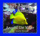 Book cover of: All About God`s Animals–Around the Water
