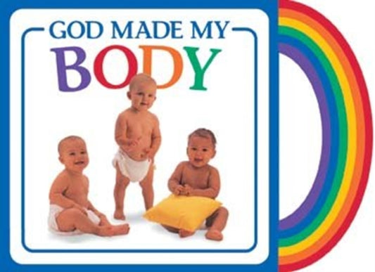 Book cover of: God Made My Body. By: Michael A. Vander Klipp