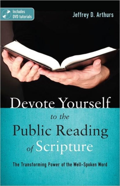 Book cover of: Devote Yourself to the Public Reading of Scripture