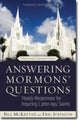 Book cover of: Answering Mormons` Questions – Ready Responses for Inquiring Latter–day Saints. By: Bill McKeever