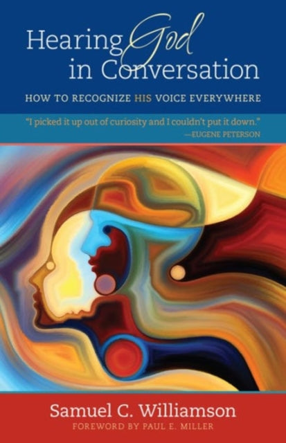 Book cover of: Hearing God in Conversation – How to Recognize His Voice Everywhere
