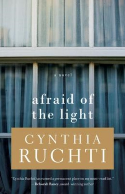 Book cover of: Afraid of the Light. By: Cynthia Ruchti