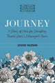 Book cover of: Journey – A Study of Peter for Stumbling Toward Jesus`s Extravagant Grace. By: Jodie Niznik