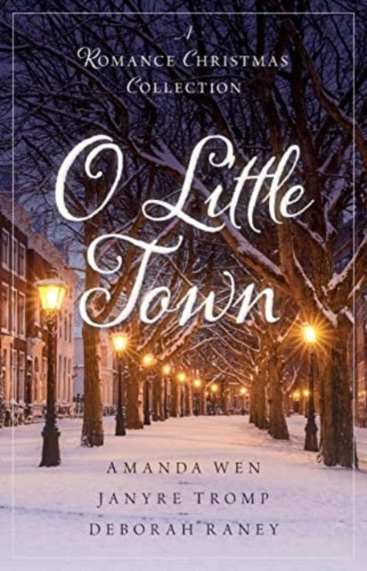 Book cover of: O Little Town. By: Amanda Wen
