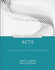 Book cover of: Acts – A Commentary for Biblical Preaching and Teaching. By: Harvey, John D.