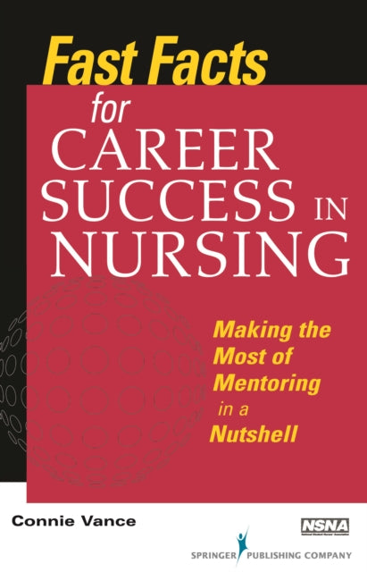 Book cover of: Fast Facts for Career Success in Nursing. By: Connie Vance