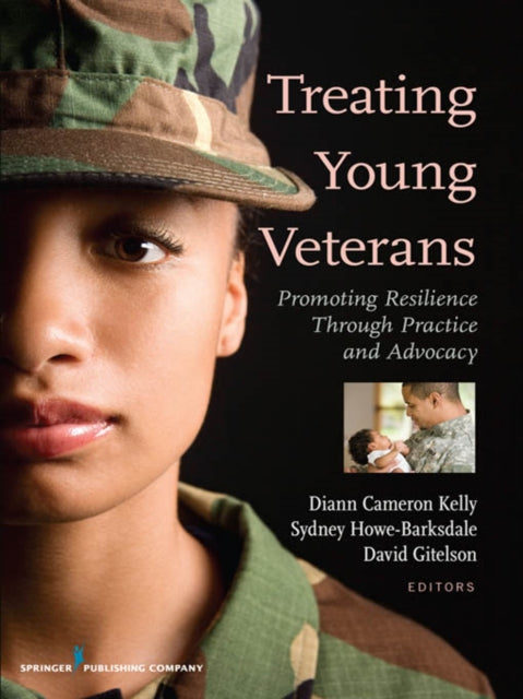 Book cover of: Treating Young Veterans. By: Diann Cameron Kelly