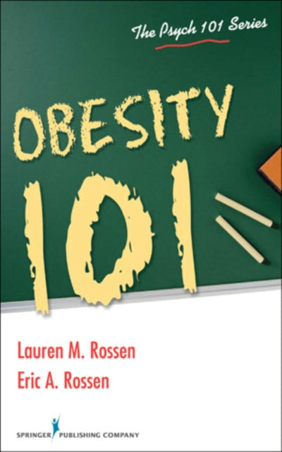 Book cover of: Obesity 101. By: Lauren M. Rossen