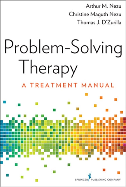 Book cover of: Problem-Solving Therapy. By: Arthur M. Nezu