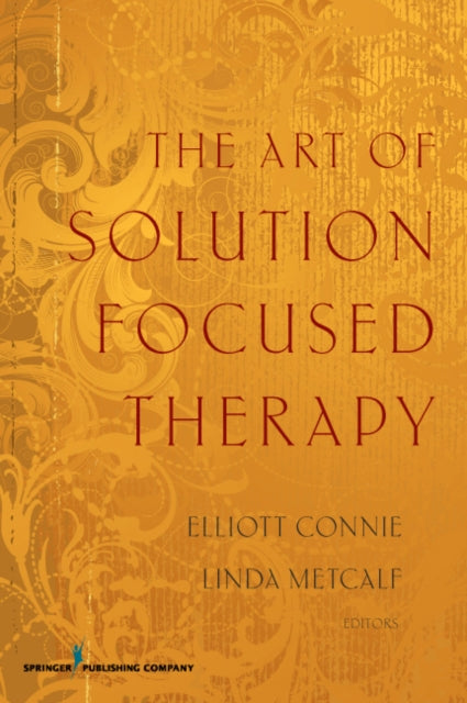 Book cover of: Art of Solution Focused Therapy
