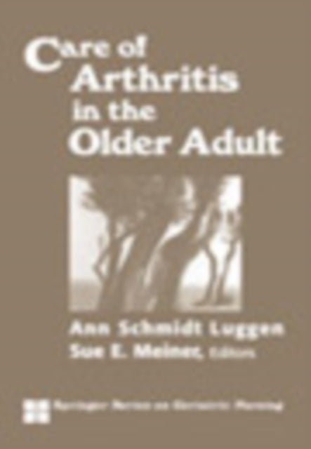 Book cover of: Care of Arthritis in the Older Adult