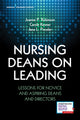 Book cover of: Nursing Deans on Leading. By: Joanne Robinson