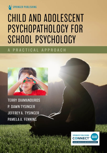 Book cover of: Child and Adolescent Psychopathology for School Psychology. By: Terry Diamanduros