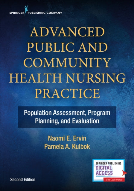 Book cover of: Advanced Public and Community Health Nursing Practice. By: Dr. Naomi E. Ervin PhD  RN  PHCNS-BC  FNAP  FAAN