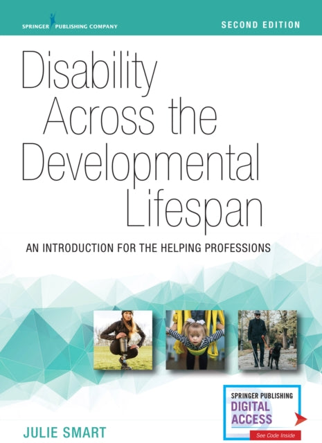 Book cover of: Disability Across the Developmental Lifespan. By: Julie Smart PhD