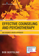 Book cover of: Effective Counseling and Psychotherapy. By: Bob Bertolino PhD