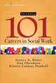 Book cover of: 101 Careers in Social Work. By: Jessica A. Ritter