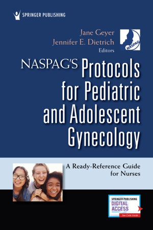 NASPAG's Protocols for Pediatric and Adolescent Gynecology