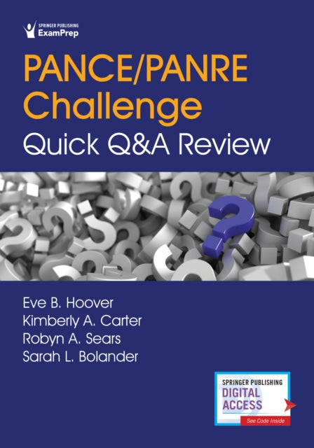 Book cover of: PANCE/PANRE Challenge: Quick Q&A Review. By: Eve Hoover