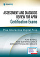 Book cover of: Assessment and Diagnosis Review for Advanced Practice Nursing Certification Exams. By: Alice Teall