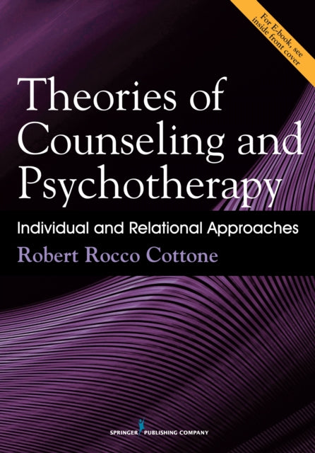 Book cover of: Theories of Counseling and Psychotherapy. By: Robert Rocco Cottone