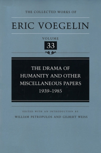 Book cover of: Drama of Humanity and Other Miscellaneous Papers, 1939-1985 (CW33)