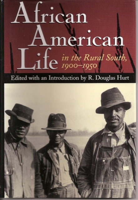 Book cover of: African American Life in the Rural South, 1900-1950