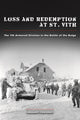 Book cover of: Loss and Redemption at St. Vith. By: Gregory Fontenot
