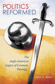 Book cover of: Politics Reformed. By: Glenn A. Moots