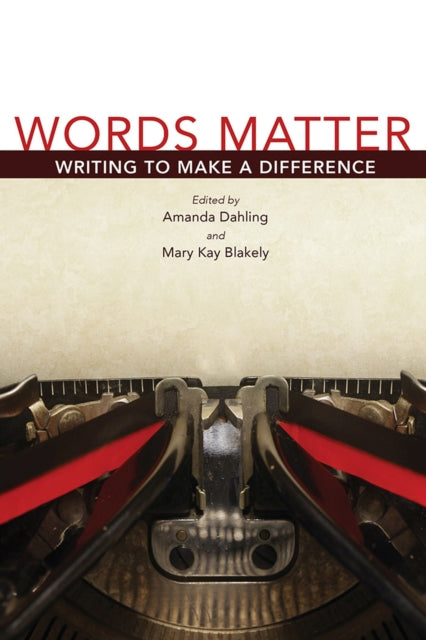 Book cover of: Words Matter, Volume 1. By: Mary Kay Blakely