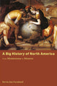 Book cover of: Big History of North America. By: Kevin Jon Fernlund