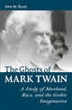 Book cover of: Ghosts of Mark Twain