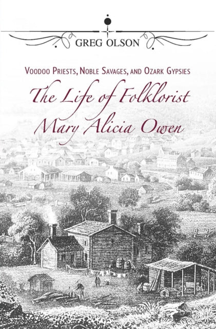 Book cover of: Voodoo Priests, Noble Savages, and Ozark Gypsies