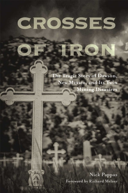 Book cover of: Crosses of Iron. By: Nick Pappas