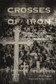 Book cover of: Crosses of Iron. By: Nick Pappas