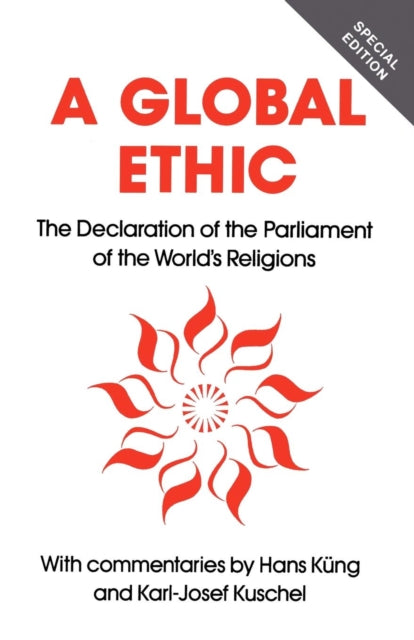 Book cover of: Global Ethic. By: Parliament of the World's Religions (1993 Chicago, Ill.)