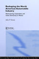 Book cover of: Reshaping the North American Automobile Industry. By: J. P. Tuman