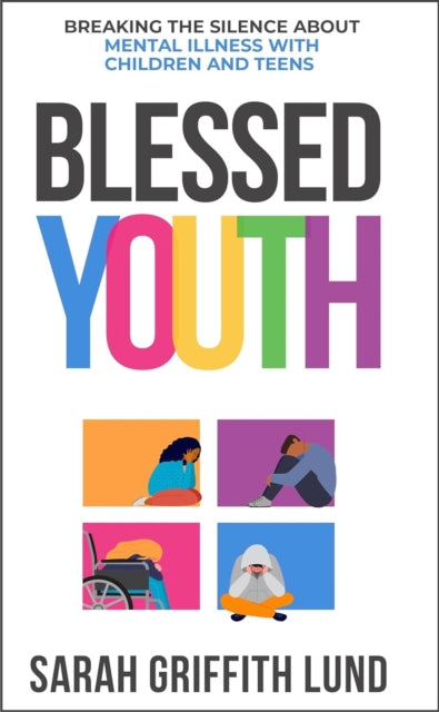 Book cover of: Blessed Youth. By: Sarah Griffith Lund