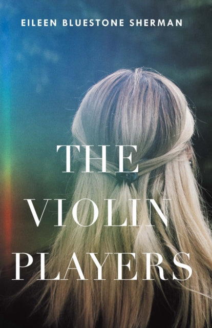 Book cover of: Violin Players. By: Eileen Bluestone Sherman