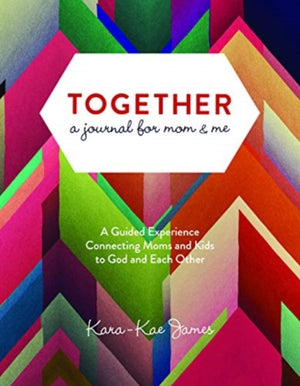 Together a Journal for Mom & M