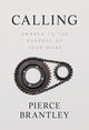 Book cover of: Calling. By: Pierce Brantley