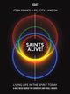 Book cover of: Saints Alive! DVD